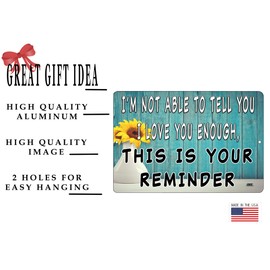 Rogue River Tactical Inspirational Metal Tin Sign Wall Decor Tell You I Love You Enough Reminder