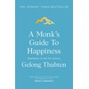A Monk's Guide to Happiness: Meditation in the 21st century