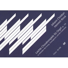 Rinck: Easy Chorale Preludes for Organ, Op. 105