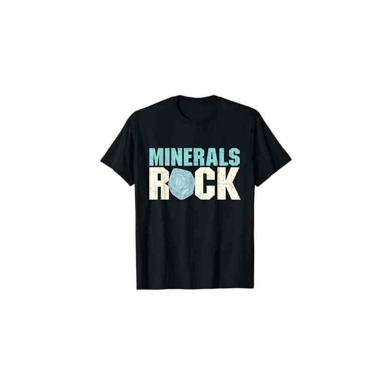 Minerals Rock - Rock Collector Geode Hunter Geology T-Shirt