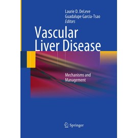 Vascular Liver Disease: Mechanisms and Management