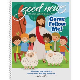 2025 - 2026 Catholic Primary Teacher Good News Planner
