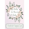 My Baby Is Having A Baby: A Grandmother's Keepsake Journal