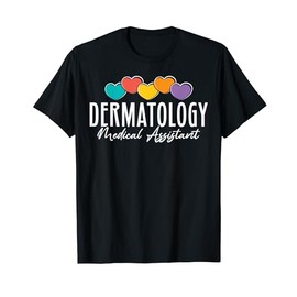 Cute Dermatology Medical Assistant Heart T-Shirt