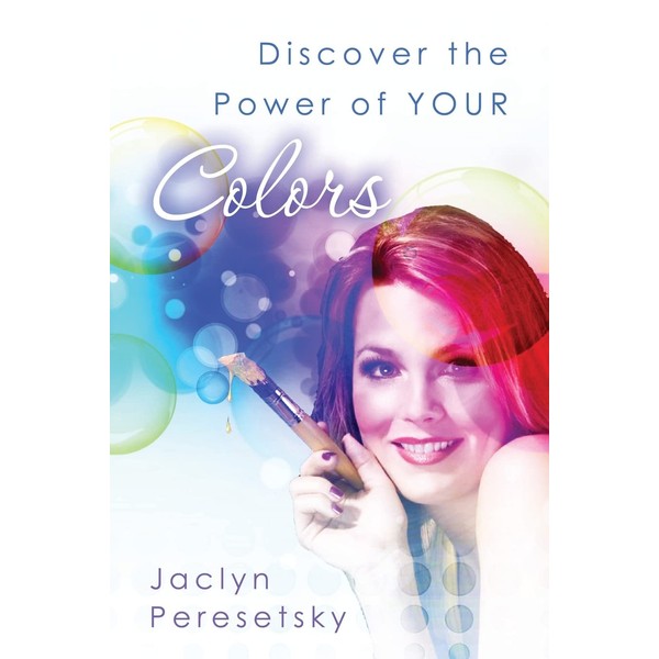 Discover the Power of YOUR Colors