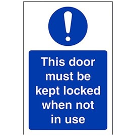 V Safety This Door To Be Kept Locked When Not In Use Sign - Portrait - 100mm x 150mm - 1mm Rigid Plastic