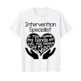 Intervention Specialist T shirt Heart Hands School Gift T-Shirt