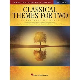 Classical Themes For Two Flutes: Easy Instrumental Duets