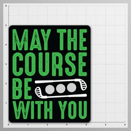 Funny Golf Stickers – Choose from 10 Humorous Designs – Durable Waterproof Vinyl Decals for Cars, Golf Carts, Laptops, Windows, Bumpers & More – 5 Inch (Course Be with You)