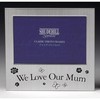 Shudehill 5" x 3" We Love Our Mum Landscape Photo Frame Gift Present 73504, Silver, Size 5''x3.5''