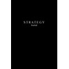 Strategy Journal: Black Matte Cover Business Notebook - 120 Lined