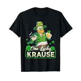 One Lucky KRAUSE - KRAUSE Family St. Patrick's Day T-Shirt