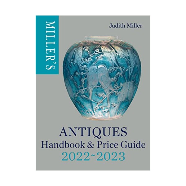 Miller's Antiques Handbook & Price Guide 2022-2023