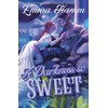 A Darkness So Sweet