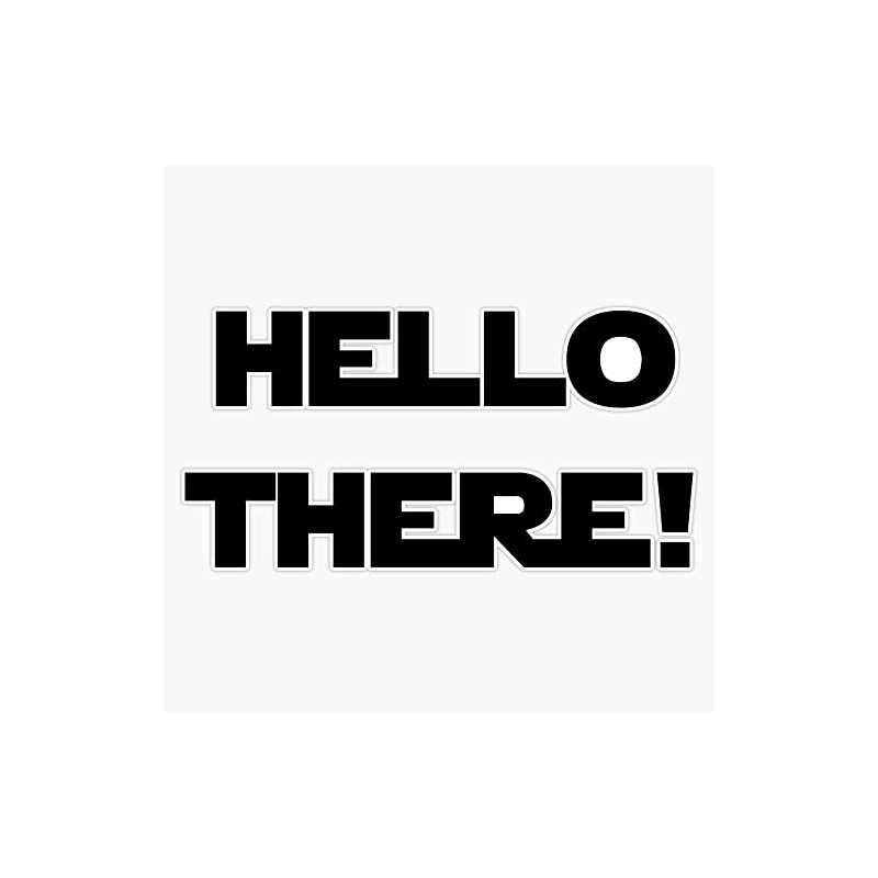Magnet Hello There! (Black) Magnetic Vinyl Sticker 5"