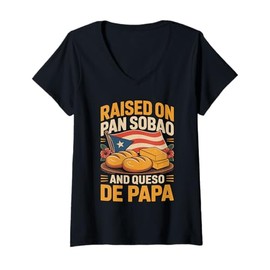 Womens Puerto Rico Raised on Pan Sobao and Queso de Papa Funny Flag V-Neck T-Shirt