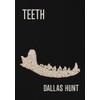 Teeth: Poems