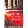  School of the Spirit: Developing the Human Spirit