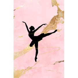 Pink and Gold Ballet Lined Journal; Gift idea for girls, teenagers, and women: 150 pages of lined notebook paper