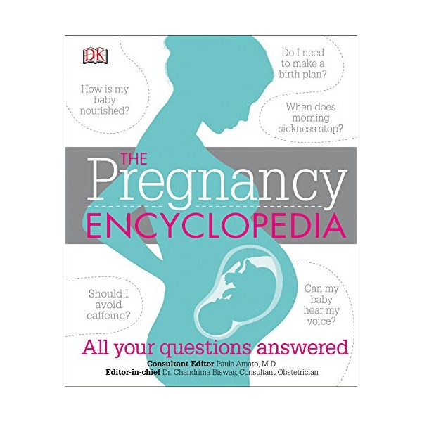 The Pregnancy Encyclopedia: All Your Questions Answered