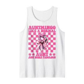 Flamingo Aunt Auntie Coquette Auntmingo Like A Normal Aunt Tank Top