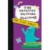 The Creative Writing Playbook: For Kids ONLY!