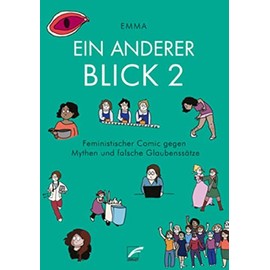 Ein anderer Blick 2: Feministischer Comic gegen Mythen und falsche Glaubenssätze