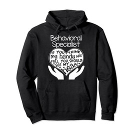 Behavioral Specialist Heart Hands School Team Hoodie