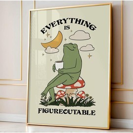 Everything is Figureoutable Motivation Poster, Frog Print Home Office, Mental Health Print, Quote Poster, Coffee Poster, Home Decor - Size: 8 x 12 inch