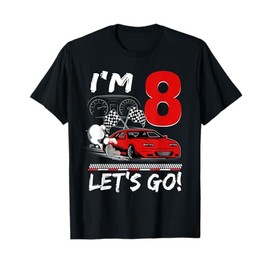 I'm 8 Let's Go Birthday Racing Car Theme 8th Party T-Shirt