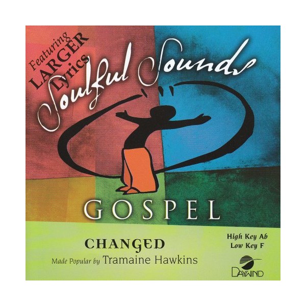 Changed [Accompaniment/Performance Track] by Made Popular By: Tramaine Hawkins [Audio CD]