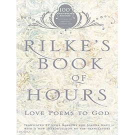 Rilke's Book of Hours: Love Poems to God