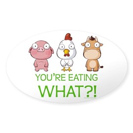 CafePress You're Eating What Dark Oval Sticker Oval Car Bumper Sticker