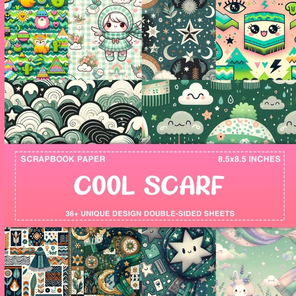 Cool Scarf Scrapbook Paper: Vibrant Designs For Crafting, Journaling, Scrapbooking,