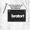 bratort Sign Funny Gift Idea – 20 x 30 cm