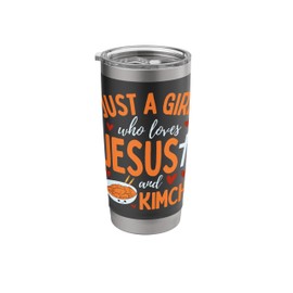 Just A Girl Who Loves Jesus and Kimchi Christian Funny Stainless Steel Insulated Tumbler