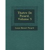 Th Atre de Picard, Volume 5