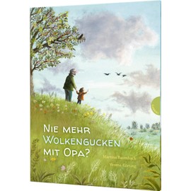 Nie mehr Wolkengucken mit Opa?: Behutsam erklärendes Bilderbuch über Tod und Trauer