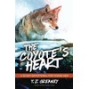 The Coyote's Heart: A 33-Day Devotional for Young Men