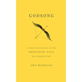 Godsong: A Verse Translation of the Bhagavad-Gita, with Commentary