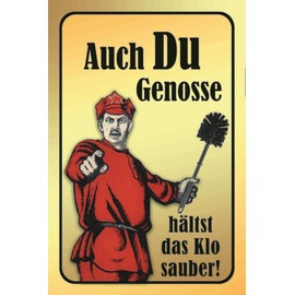 Tin Sign 20 x 30 cm Toiletten Ordnung Auch Du Genosse halten das Klo sauber Notice Sign House Rules Vintage Retro Design Decoration for Pub Home Garden Garage Workshop Hobby Room Toilet Bathroom