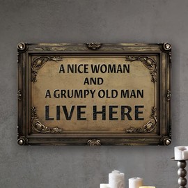 Vintage Retro Metal Sign - Unique A Nice Woman and Grumpy Old Man Design, Decorative Wall Art for Garage, Restaurant, Cafe, Bar, Club, Living Room - Distressed Finish, Tin Sign Plaque