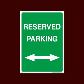 Reserved Parking both ways Plastic Sign (P20) - No Parking, Private Property, Visitor, Customer, Car Park, Reserved