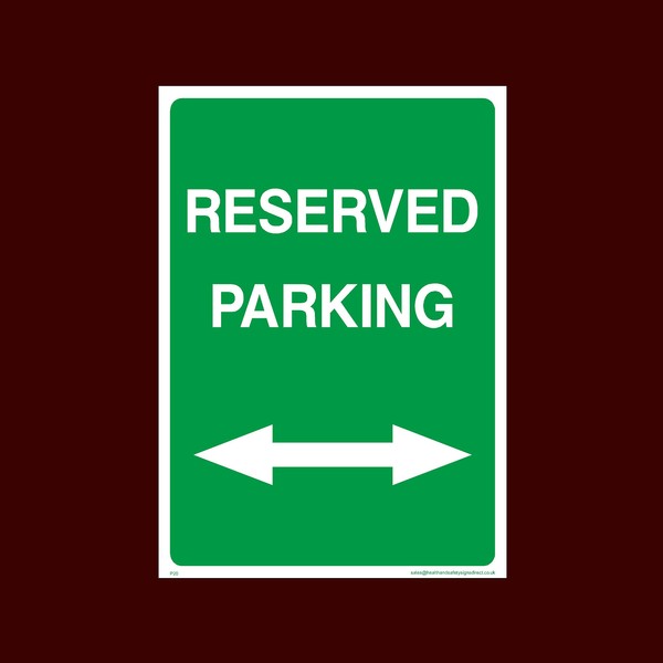Reserved Parking both ways Plastic Sign (P20) - No Parking,