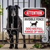 Attention Invisible Fence Dogs Sign - Dog Has Full Range
