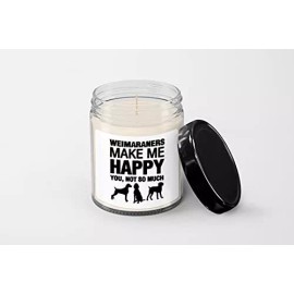 SpreadPassion Weimaraners Make Me Happy Candle - Soy Wax Candle - Hand Poured Candle