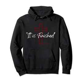 It is Finished Red Cross Scripture John 19:30 Pullover Hoodie