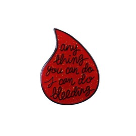 KAWADU Anything You Can Do I Can Do Bleeding Enamel Pin Feminist Brooch John Delaney Quotes Badge Girl Power Accessory Fashion Jewelry Gifts Lapel Badge
