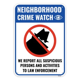 1PC Neighborhood Crime Watch Sign, 14 x 10 Inches - Aluminum - We Report All Suspicious Persons And Activities To Law Enforcement
