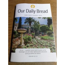 Our Daily Bread Devotional June, July, August 2024